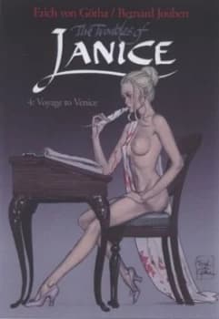 The Troubles of Janice. Part 4 Voyage to Venice by Erich Gotha Paperback