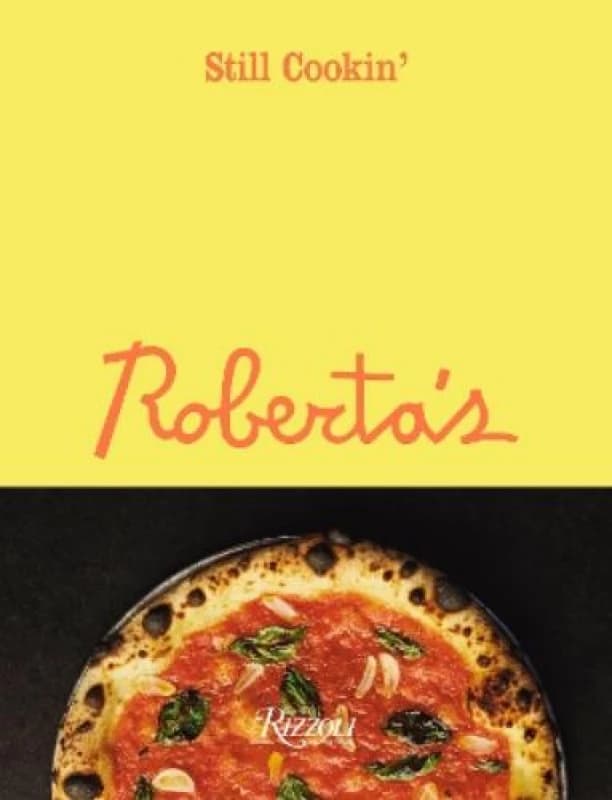 Roberta's. Hardback. By Carlo Mirarchi, Brandon Hoy Books