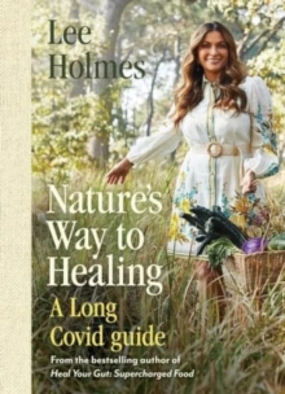 Nature's Way to Healing : A Long Covid Guide Paperback / softback