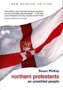 Northern Protestants by Susan Mckay Book