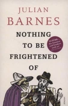 Nothing to Be Frightened of by Julian Barnes Paperback