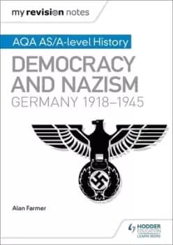 AQA AS and A level history Democracy and Nazism by Alan Farmer