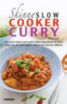 Skinny Slow Cooker Curry Recipe Book by Cooknation Paperback