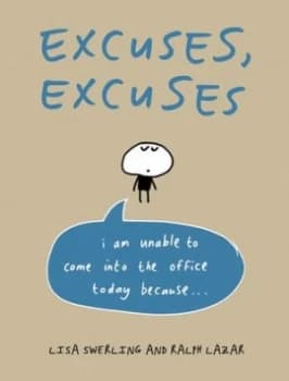 Excuses Excuses by Lisa Swerling Hardback