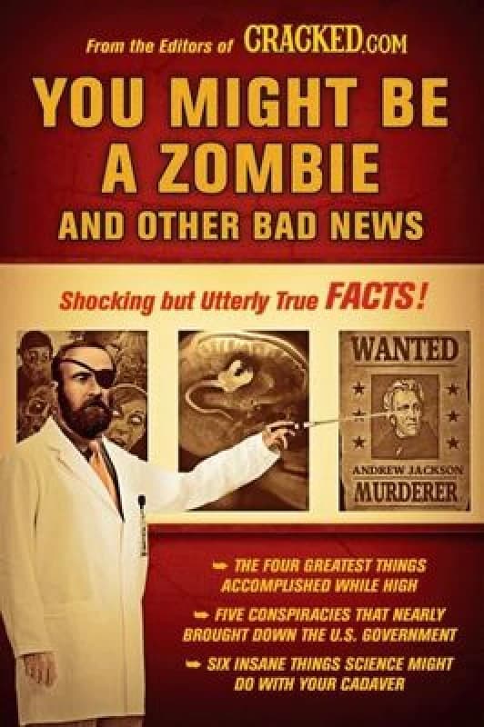 You Might Be a Zombie and Other Bad News by Cracked.Com Paperback