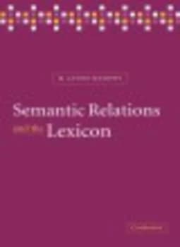 Semantic Relations and the Lexicon by M. Lynne Murphy Hardback