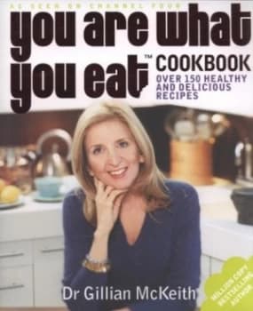 You Are What You Eat Cookbook by Gillian Mckeith Paperback