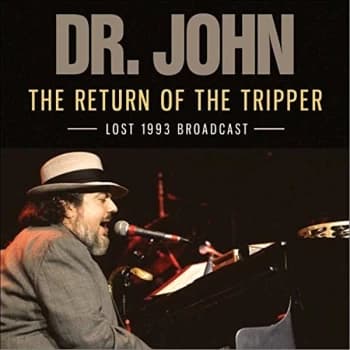 Dr John - The Return of the Tripper CD