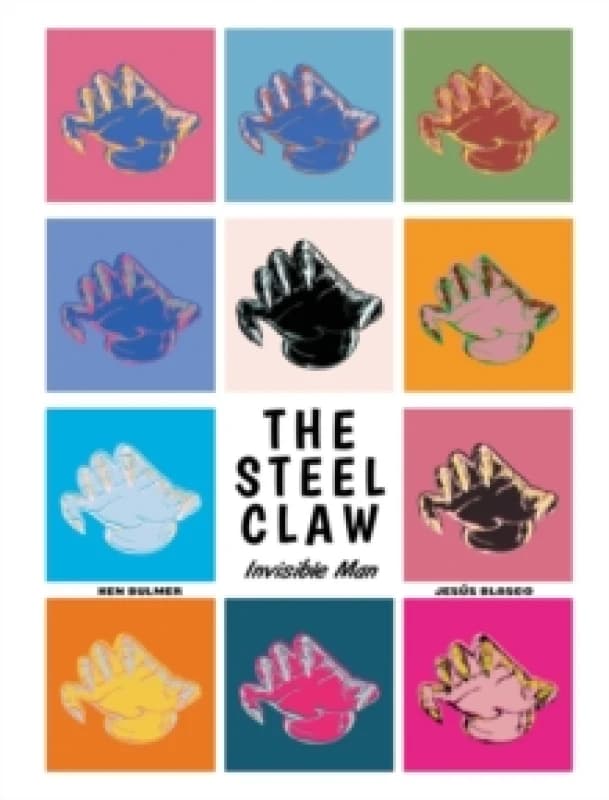 The Steel Claw: Invisible Man Paperback / softback