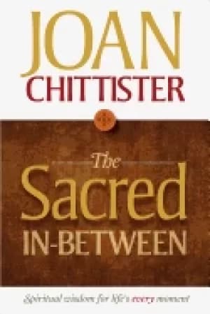 sacred in between spiritual wisdom for lifes every moment