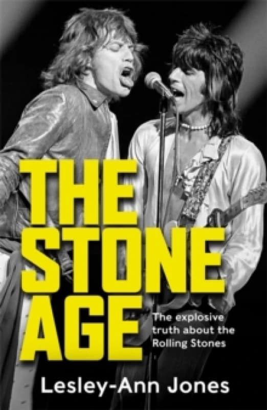 The Stone Age : Sixty Years of the Rolling Stones Paperback / softback