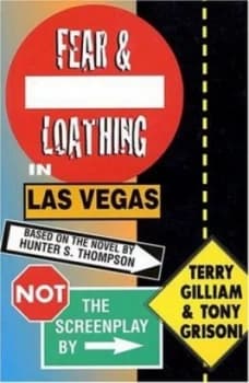 Fear and Loathing in Las Vegas by Hunter S Thompson and Terry Gilliam Paperback
