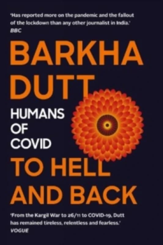 To Hell and Back : Humans of COVID Hardback