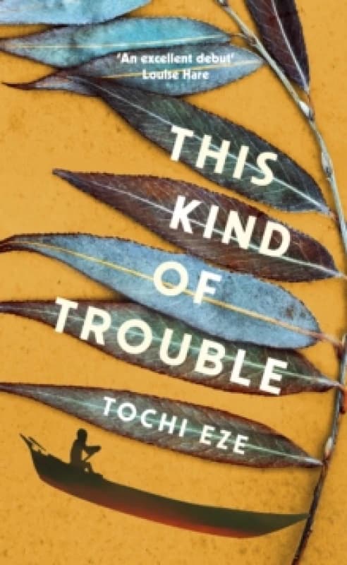 This Kind of Trouble Hardback