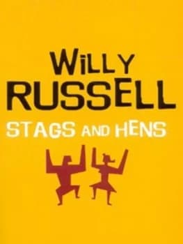 Stags and Hens by Willy Russell Book