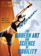 modern art and science of mobility