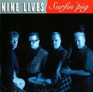 Surfin Pig by Nine Lives CD Album