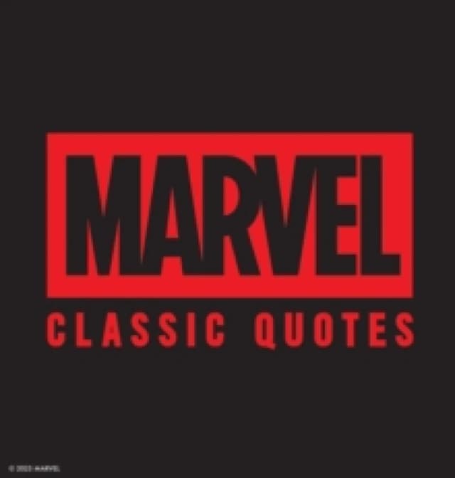 Marvel Comics Classic Quotes : Quotes Assemble! Insights from Earths Mightiest Heroes Hardback