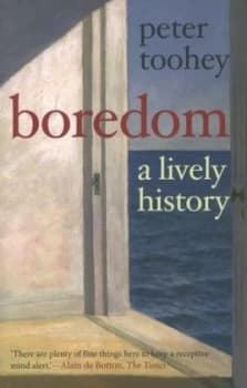 Boredom by Peter Toohey Book