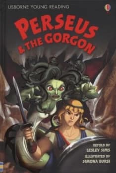 Perseus and the Gorgon by Lesley Sims and Simona Bursi Hardback