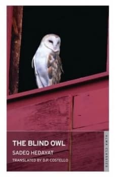 Blind Owl by Sadegh Hedayat Paperback