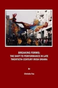 Breaking Forms by Christie Fox Hardback