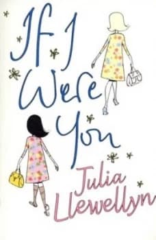 If I Were You by Julia Llewellyn Smith Paperback
