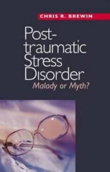 Posttraumatic stress disorder by Chris R. Brewin
