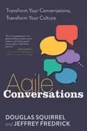 agile conversations transform your conversations transform your culture