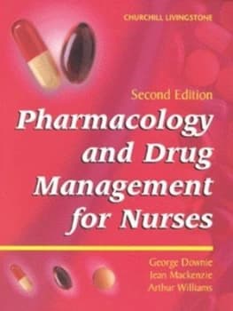 Pharmacology and Drug Management for Nurses by George Downie Paperback