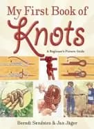 my first book of knots a beginners picture guide
