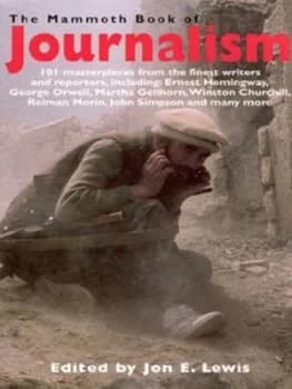 The Mammoth Book of Journalism by Jon E. Lewis Paperback