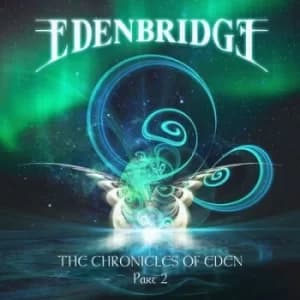 The Chronicles of Eden Part 2 by Edenbridge CD Album