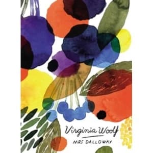 Mrs Dalloway (Vintage Classics Woolf Series) by Virginia Woolf (Paperback, 2016)