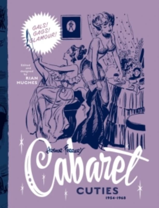 Arthur Ferrier's Cabaret Cuties 1954-1968 Hardback