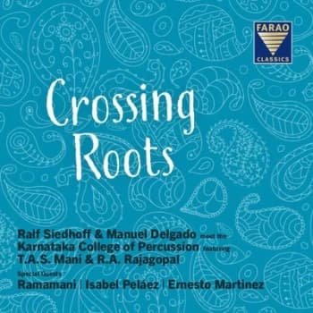 Ralf Siedhoff & Manuel Delgado Crossing Roots by Ralf Siedhoff CD Album