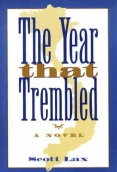 The Year That Trembled by Scott Lax Hardback