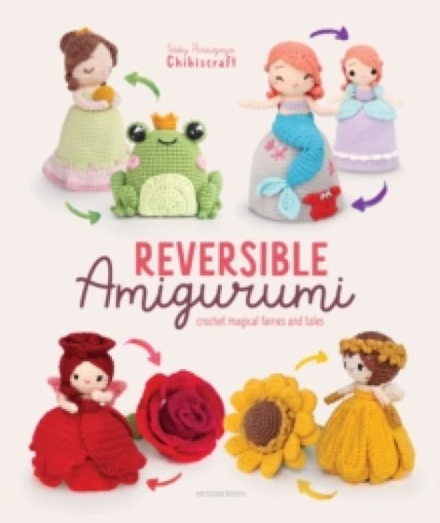 Reversible Amigurumi. Paperback. By Febby Pranajaya Chibiscraft Books