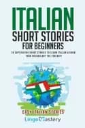 italian short stories for beginners 20 captivating short stories to learn i