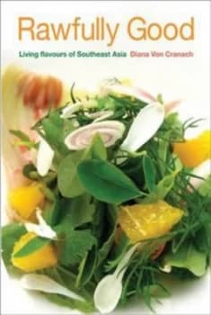 Rawfully Good by Diana Cranach Hardback