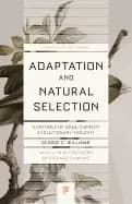 adaptation and natural selection a critique of some current evolutionary th