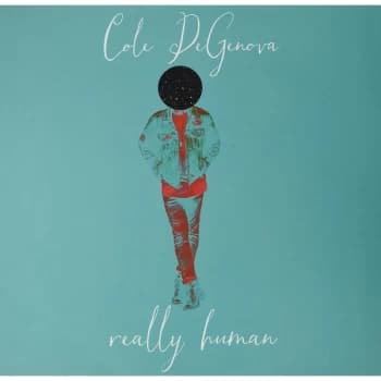 Cole DeGenova - Really Human Vinyl