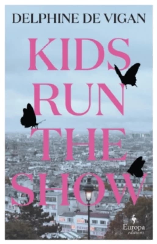 Kids Run the Show : The new novel from the author of No and Me Paperback / softback