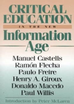 Critical Education in the New Information Age by Manuel Castells Paperback