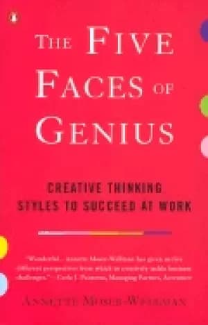 five faces of genius creative thinking styles to succeed at work