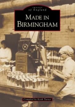 Made in Birmingham by Keith Turner Paperback