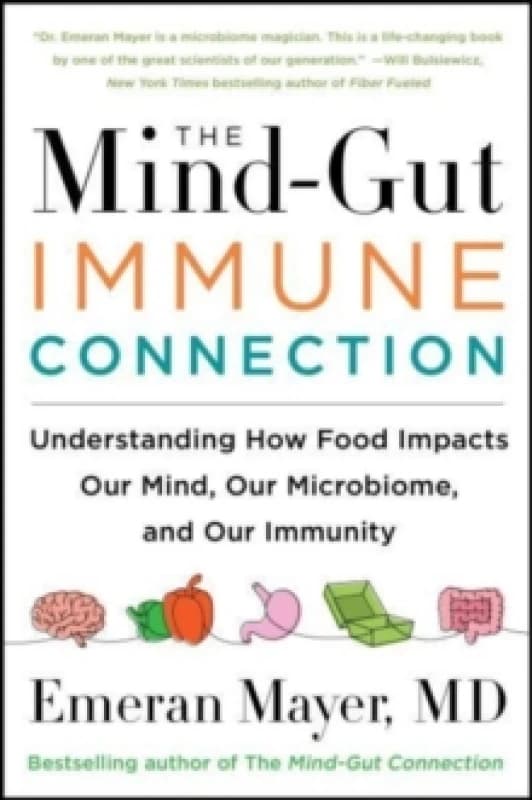 The Mind-Gut-Immune Connection. Paperback. By Emeran A Mayer Books