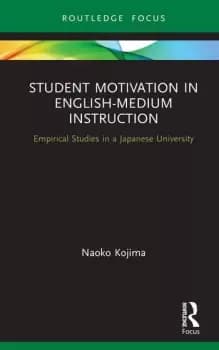 Student Motivation in English-Medium InstructionEmpirical Studies in a Japanese University