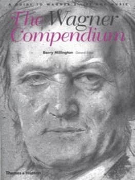 The Wagner Compendium by Barry Millington Paperback