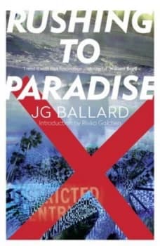 Rushing to Paradise by J. G. Ballard Book